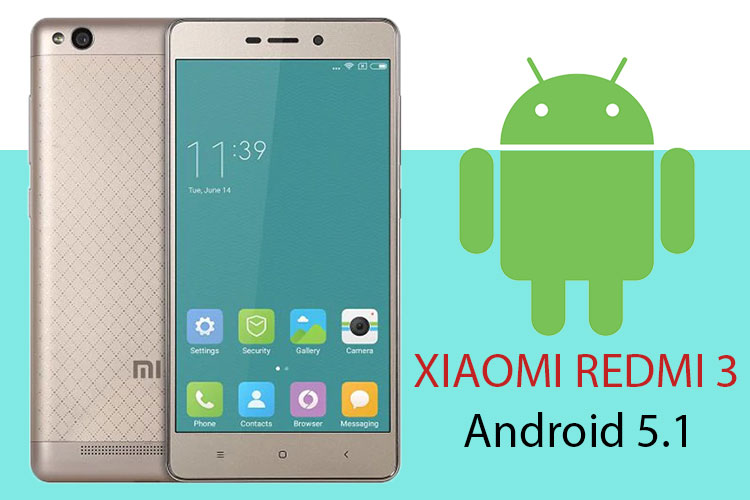 Xiaomi Redmi 3 sử dụng Android Lollipop