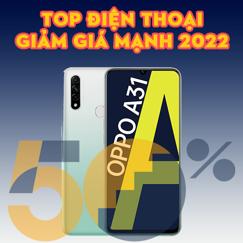 Top điện thoại giảm giá mạnh nhất 2022