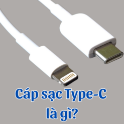 Cáp sạc Type-C là gì Loại cáp này sử dụng cho điện thoại nào