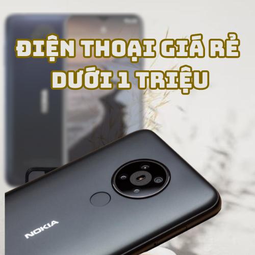 10 dòng điện thoại cũ giá rẻ dưới 1 triệu mà đáng để sử dụng mà bạn có thể xem xét
