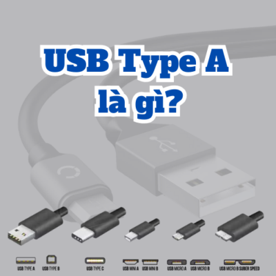 Computer Usb Type A Tìm hiểu về USB Type A và những điểm đặc biệt so của loại cổng sạc này?