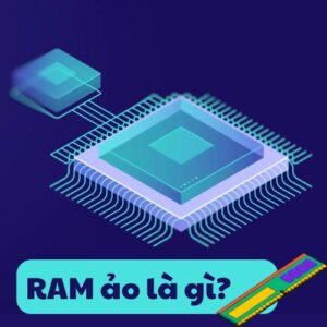 RAM ảo là gì có nên bật ram ảo điện thoại không