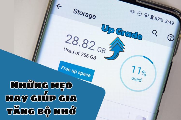 Những mẹo hay giúp gia tăng bộ nhớ trên thiết bị của bạn