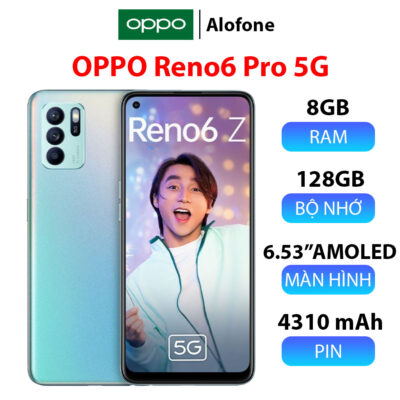 OPPO Reno6 Z 5G RAM 8GB Bộ nhớ 128GB